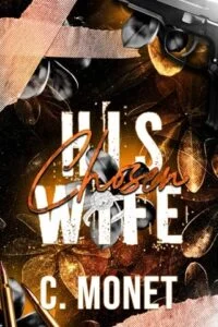 His Chosen Wife by C. Monet