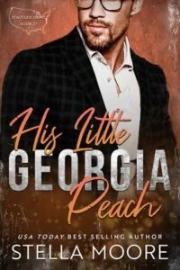 His Little Georgia Peach by Stella Moore