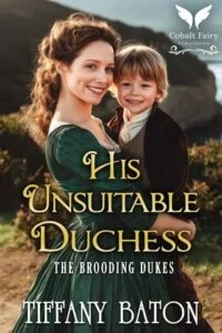 His Unsuitable Duchess by Tiffany Baton