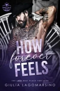 How Forever Feels by Giulia Lagomarsino