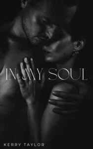 In My Soul by Kerry Taylor