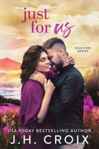 Just For Us by J.H. Croix