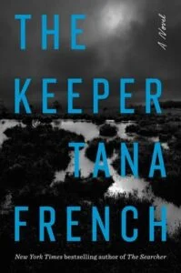 The Keeper by Tana French
