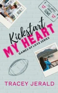 Kickstart My Heart by Tracey Jerald