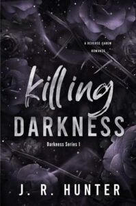 Killing Darkness by J.R. Hunter