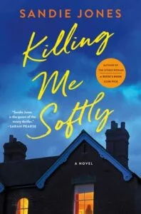 Killing Me Softly by Sandie Jones