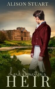 Lord Somerton’s Heir by Alison Stuart