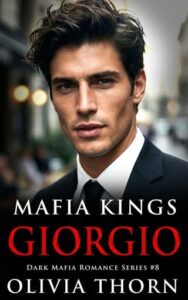 Mafia Kings: Giorgio by Olivia Thorn