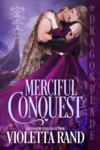 Merciful Conquest by Violetta Rand