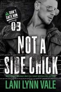 Not A Side Chick by Lani Lynn Vale