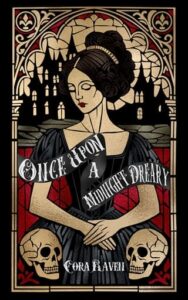 Once Upon a Midnight Dreary by Cora Raven