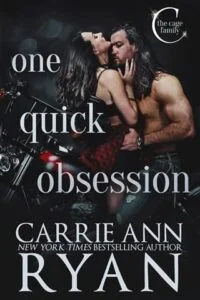 One Quick Obsession by Carrie Ann Ryan