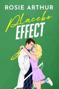 Placebo Effect by Rosie Arthur