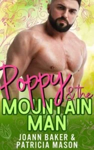 Poppy and the Mountain Man by Joann Baker