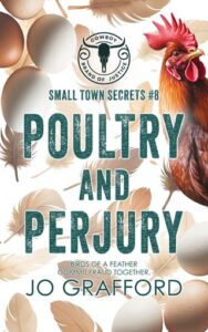 Poultry and Perjury by Jo Grafford