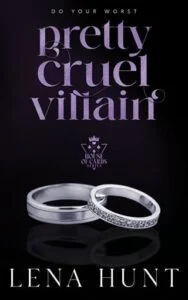 Pretty Cruel Villain by Lena Hunt