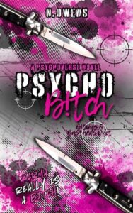 Psycho B!tch by N. Owens