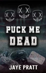 Puck Me Dead by Jaye Pratt