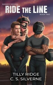 Ride the Line by C. S. Silverne