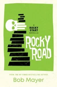Rocky Road by Bob Mayer