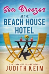 Sea Breezes at The Beach House Hotel by Judith Keim