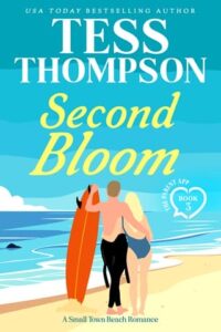Second Bloom by Tess Thompson