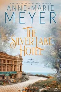 The Silver Lake Hotel by Anne-Marie Meyer