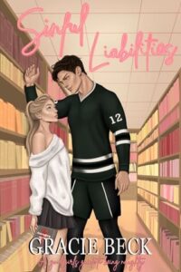 Sinful Liabilities by Gracie Beck