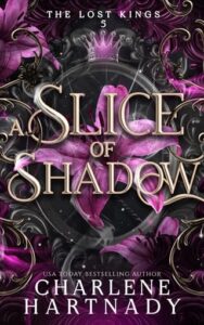 A Slice of Shadow by Charlene Hartnady