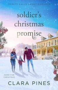 Soldier’s Christmas Promise by Clara Pines