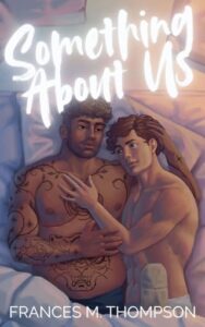 Something About Us by Frances M. Thompson
