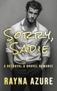 Sorry, Sadie by Rayna Azure