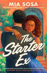 The Starter Ex by Mia Sosa