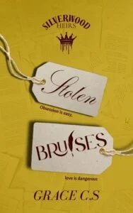 Stolen Bruises by Grace C.S