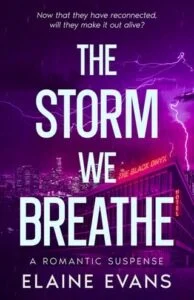 The Storm We Breathe by Elaine Evans