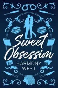 Sweet Obsession by Harmony West