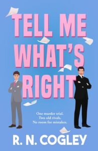 Tell Me What’s Right by R. N. Cogley