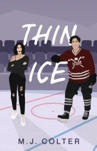 Thin Ice by M. J. Colter