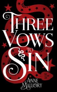 Three Vows To Sin by Anne Mallory