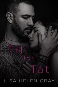 Tit for Tat by Lisa Helen Gray