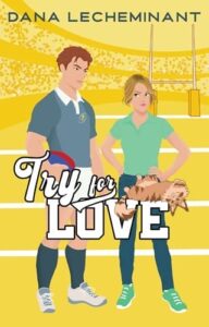 Try for Love by Dana LeCheminant