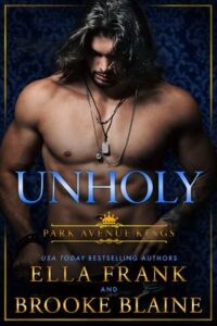 Unholy by Brooke Blaine, Ella Frank