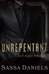 Unrepentant by Sassa Daniels