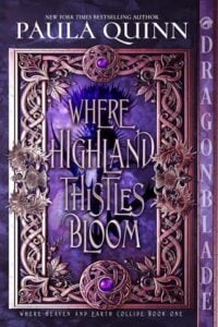 Where Highland Thistles Bloom by Paula Quinn