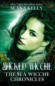 Wicked Wicche by Seana Kelly