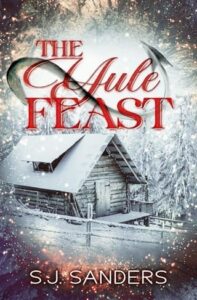 The Yule Feast by SJ Sanders