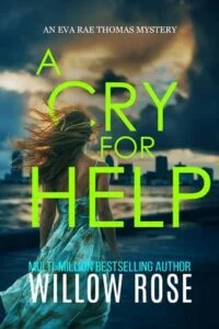 A Cry for Help by Willow Rose