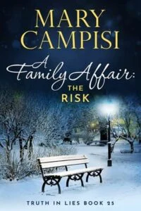 A Family Affair: The Risk by Mary Campisi