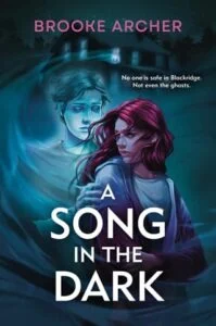 A Song in the Dark by Brooke Archer