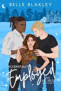 Accidentally Employed an Incubus by Belle Blakley EPUB & PDF
